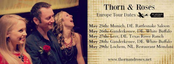 Thorn & Roses aus Kanada gastieren am 28. Mai im White Buffalo. Ein musikalischer Leckerbissen!